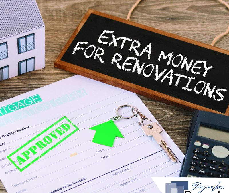 Can I lend extra money for renovations to the property I am buying?